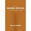 A Study of General Epistles Vol. 1: James, First & Second Peter