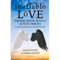 Ineffable Love: Exploring God's Purposes in Tv's Good Omens