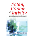 Satan, Cantor & Infinity: Mind-Boggling Puzzles