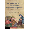 Philosophical Religions from Plato to Spinoza