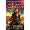 Kris Longknife: Audacious