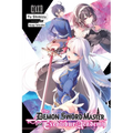 The Demon Sword Master of Excalibur Academy, Vol. 10 (Light Novel): Volume 10