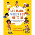 So Many Words for Me to Be: An exploration of positive words for 'I Am' and 'You Are'