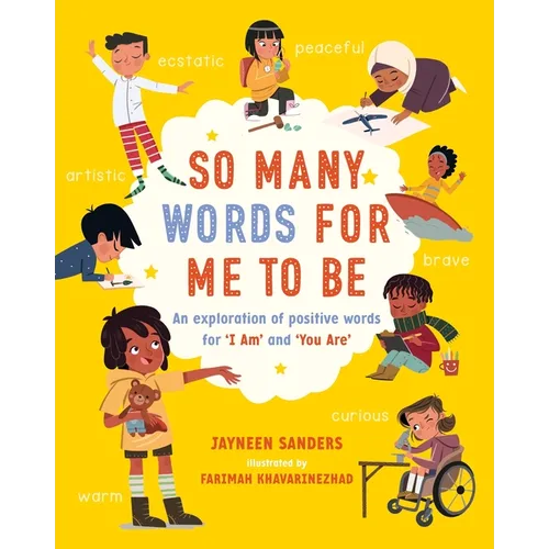 So Many Words for Me to Be: An exploration of positive words for 'I Am' and 'You Are'