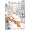 Sidetracked: A Small Town Contemporary Rom-Com