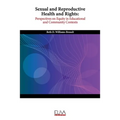 Sexual and Reproductive Health and Rights: Perspectives on Equity in Educational and Community Contexts