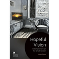 Hopeful Vision: Entertainment on the Small Screen