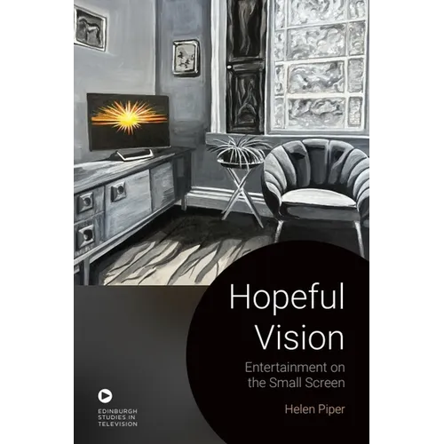 Hopeful Vision: Entertainment on the Small Screen
