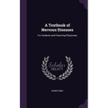 A Textbook of Nervous Diseases: For Students and Practicing Physicians