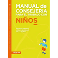Manual de Consejería Para El Trabajo Con Niños