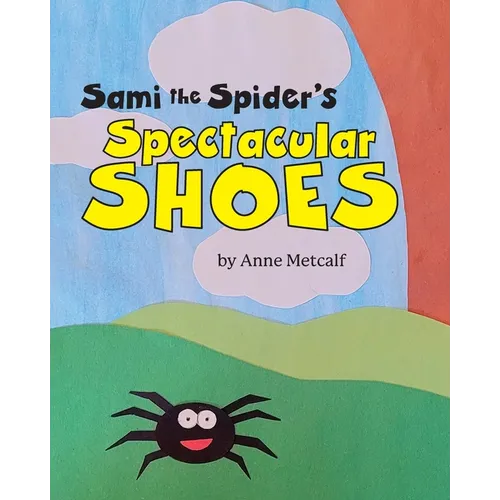 Sami the Spider's Spectacular Shoes