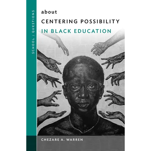 About Centering Possibility in Black Education