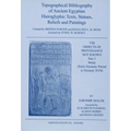 Topographical Bibliography of Ancient Egyptian Hieroglyphic Texts, Statues, Reliefs and Paintings. Volume VIII: Objects of Provenance Not Known. Part