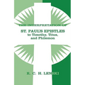 The Interpretation of St. Paul's Epistles to Timothy, Titus, and Philemon