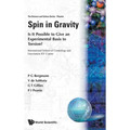 Spin in Gravity - Is It Possible to Give an Experimental Basis to Torsion?