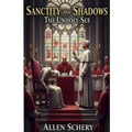 Sanctity and Shadows the Unholy See