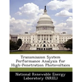 Transmission System Performance Analysis for High-Penetration Photovoltaics