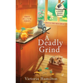 A Deadly Grind
