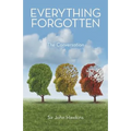 Everything Forgotten: The Conversation