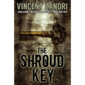The Shroud Key: A Chase Baker Thriller