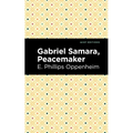 Gabriel Samara, Peacemaker