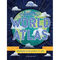 Lonely Planet Kids Amazing World Atlas: Explore Every Country on the Planet Discover 240 Pages of Illustrated Maps & Infographics Mind-Blowing Photogr
