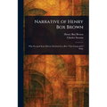 Narrative of Henry Box Brown