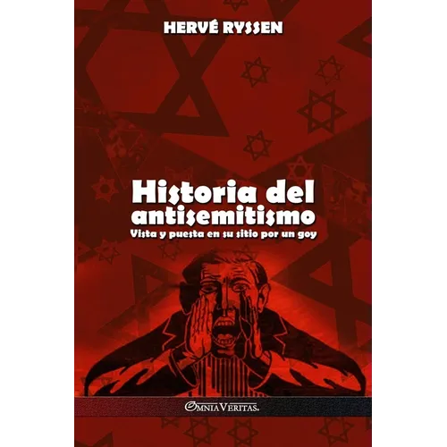 Historia del antisemitismo: Vista y puesta en su sitio por un goy