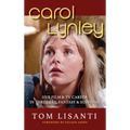 Carol Lynley: Her Film & TV Career in Thrillers, Fantasy and Suspense (hardback): Her Film & TV Career in Thrillers, Fantasy and Suspense