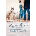 Lake: A Marriage of Convenience Christian Romance