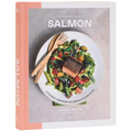 The Complete Guide to Salmon: A Culinary Companion for America's Favorite Fish