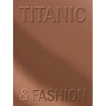 Titanic & Fashion: The Last Dance