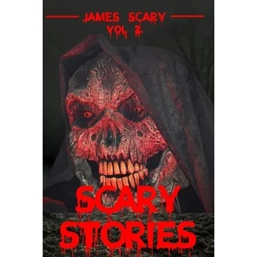 Scary Stories: Scary tales to tell in the dark, 6 horror short stories for kids and for all ages