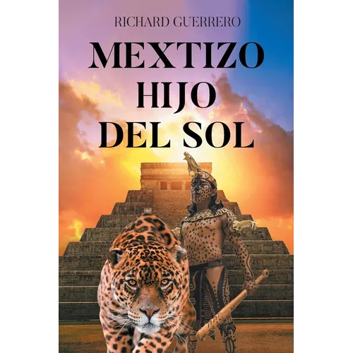 Mextizo Hijo Del Sol