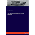 The Twentieth Century from Another Viewpoint
