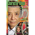 Character Kings 2: Hollywood's Familiar Faces Discuss the Art & Business of Acting (Hardback)