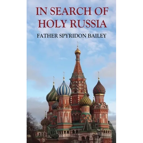 In Search of Holy Russia