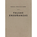 Manual Práctico Sobre Falsas Enseñanzas, Spanish Edition