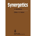 Synergetics: A Workshop Proceedings of the International Workshop on Synergetics at Schloss Elmau, Bavaria, May 2-7, 1977