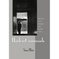Harlem Crossroads: Black Writers and the Photograph in the Twentieth Century