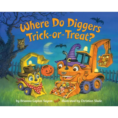 Where Do Diggers Trick-Or-Treat?: A Halloween Book for Kids and Toddlers