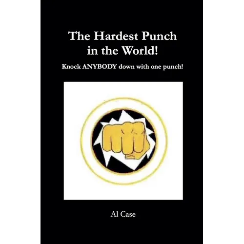 The Hardest Punch in the World