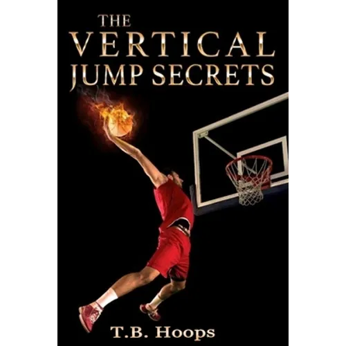 The Vertical Jump Secrets