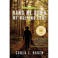 Hand Me Down My Walking Cane
