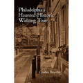 Philadelphia's Haunted Historic Walking Tour
