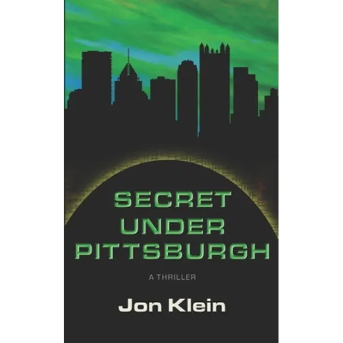 Secret Under Pittsburgh