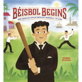 Beisbol Begins: How Nemesio Guillo Brought Baseball to Cuba