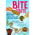 Bite by Bite: American History Through Feasts, Foods, and Side Dishes