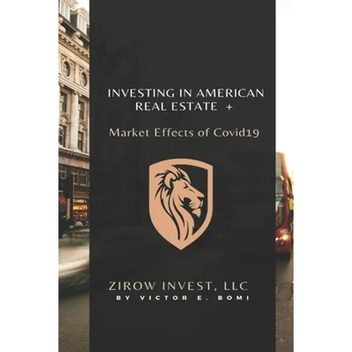 Investing In American Real Estate+ Market Effects of Covid19