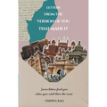 Letters from the Version of You That Made It